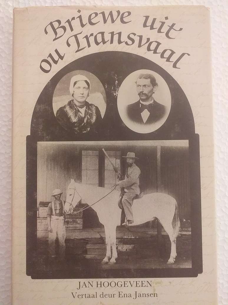 Briewe uit ou Transvaal (Jan Hoogeveen)