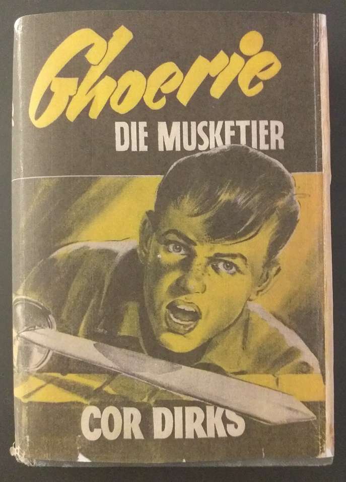 Ghoerie die musketier (Cor Dirks) *** LEESKOPIE ***