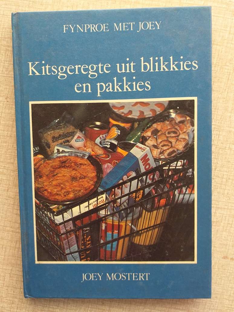 Kitsgeregte uit blikkies en pakkies (Joey Mostert)