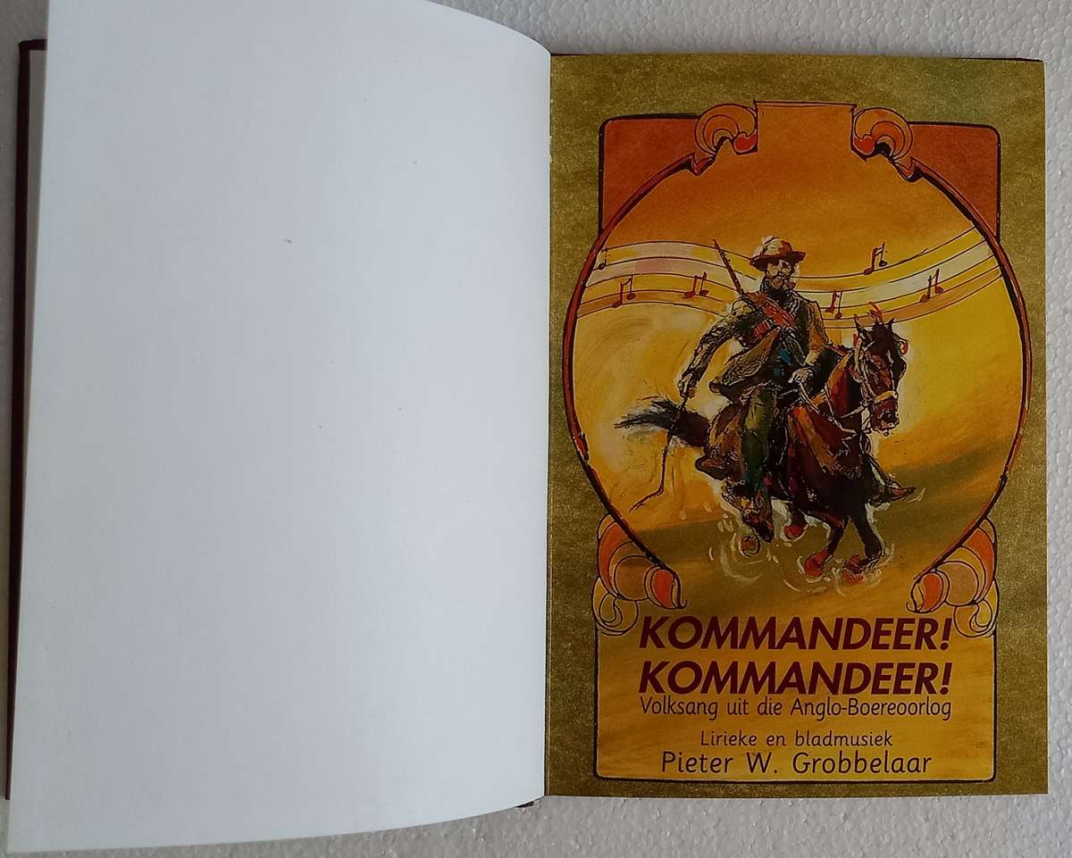 Kommandeer! Kommandeer! Volksang uit die Anglo Boereoorlog (Pieter W Grobbelaar) HARDEBAND
