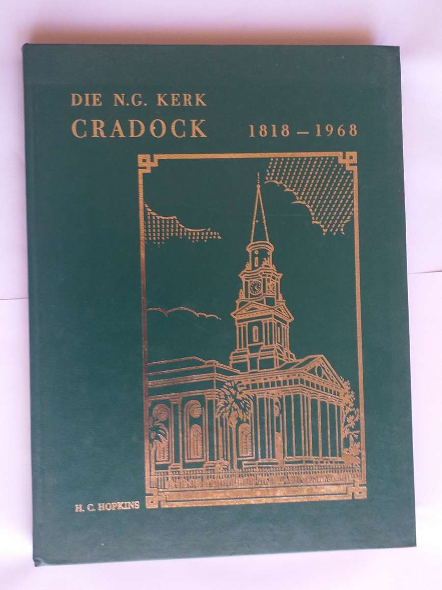 NG Kerk Cradock 1818-1968 (HC Hopkins)