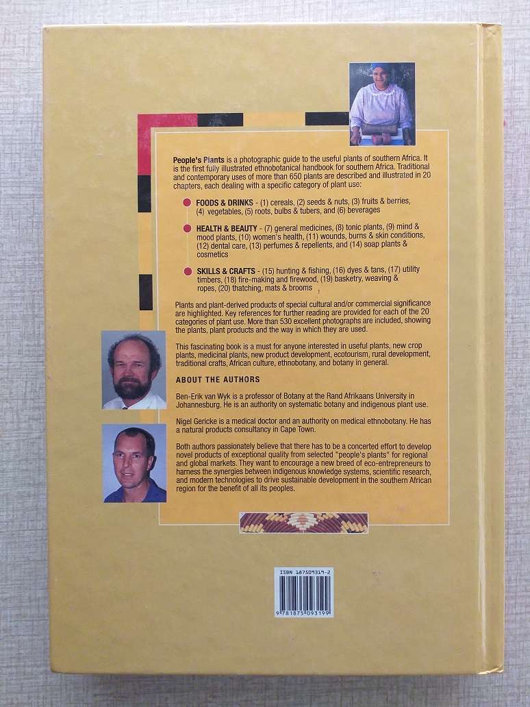 People's plants A Guide to useful plants of Southern Africa (Ben-Erik van Wyk & Nigel Gericke)