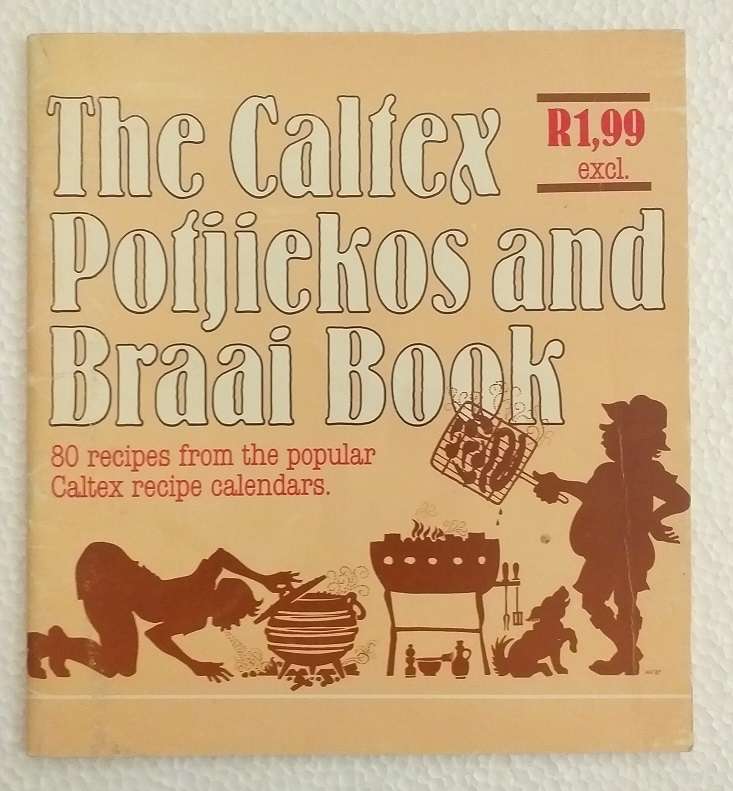 The Caltex Potjiekos and Braai Book (English edition)