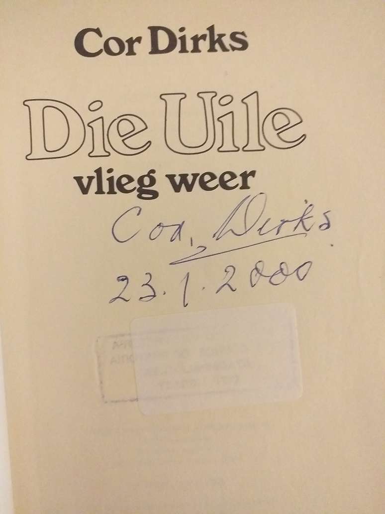 Die Uile vlieg weer (Cor Dirks) geteken outeur !