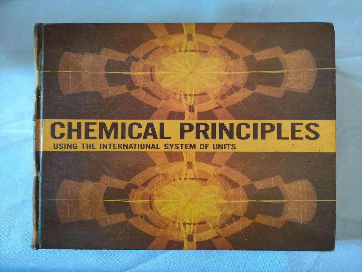 Chemical Principles 4th edition - 1977 - good condition