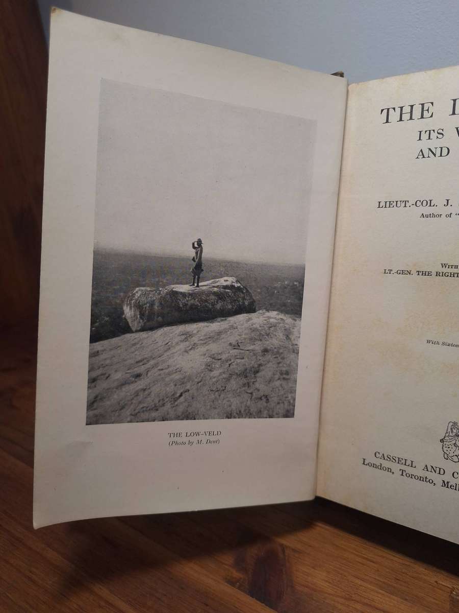The Low-Veld: It's Wildlife and It's People - Lieut.-Col.J. - Stevenson-Hamilton. 1929.