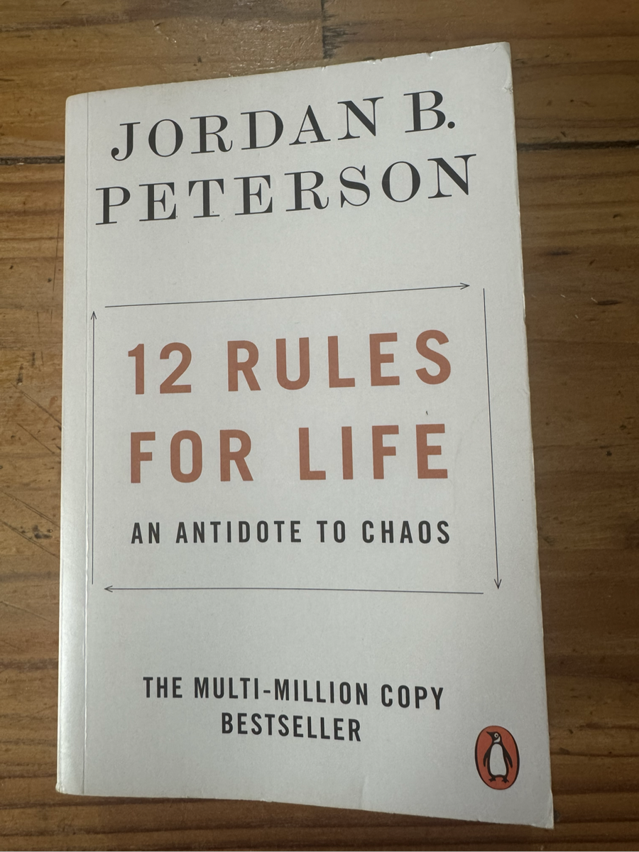 12 Rules for life - Jordan Peterson