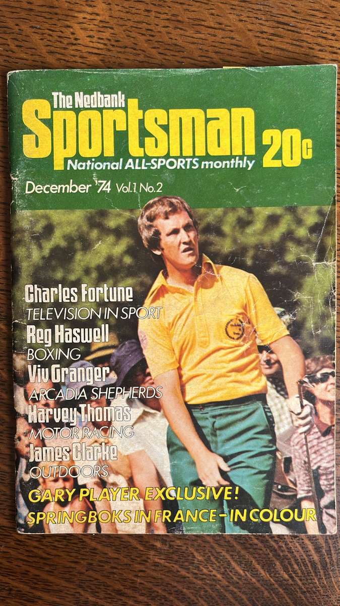 The Nedbank Sportsman Monthly, 2 Editions, details below