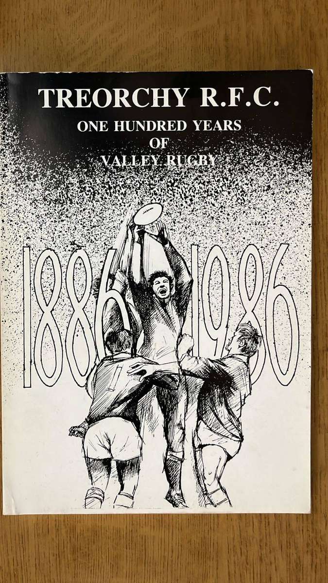 1886-1986 Treorchy Rugby Club 100 Years, details below