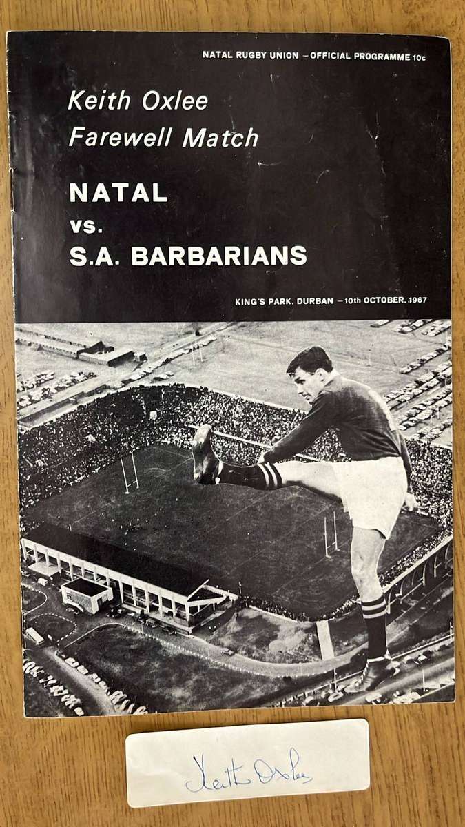 1967 Keith Oxlee Farewell Match - Natal vs Barbarians at Kings Park Programme, Signed, details below