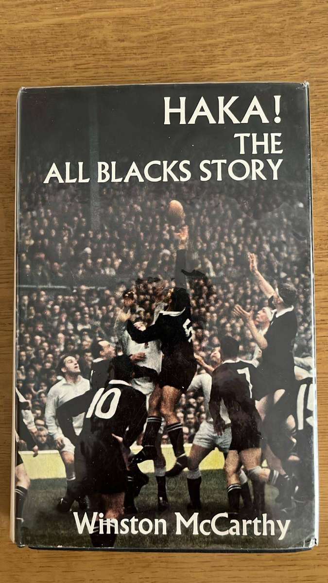 Haka! - The All Blacks Story by Winston McCarthy, Multiple Signatures, details below