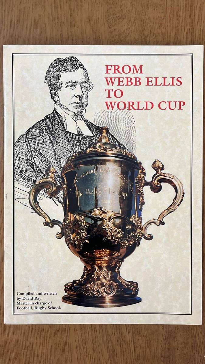 From Webb Ellis to World Cup by Davis Ray, details below