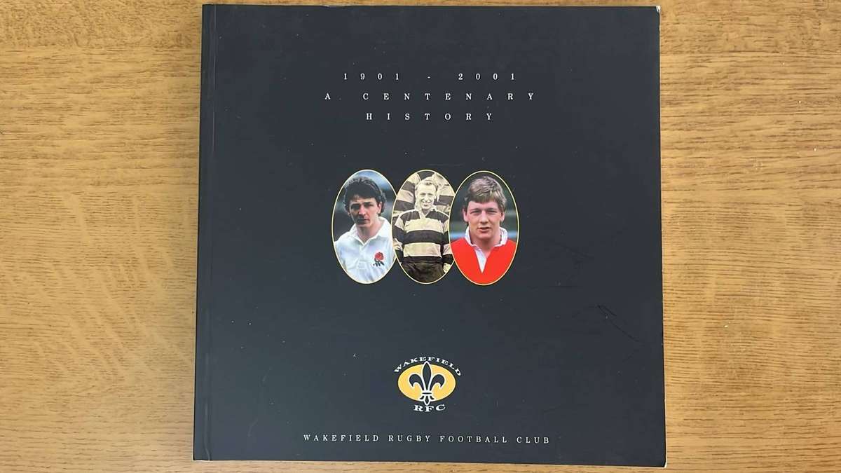1901-2001 Wakefield Rugby Centenary History Book, details below