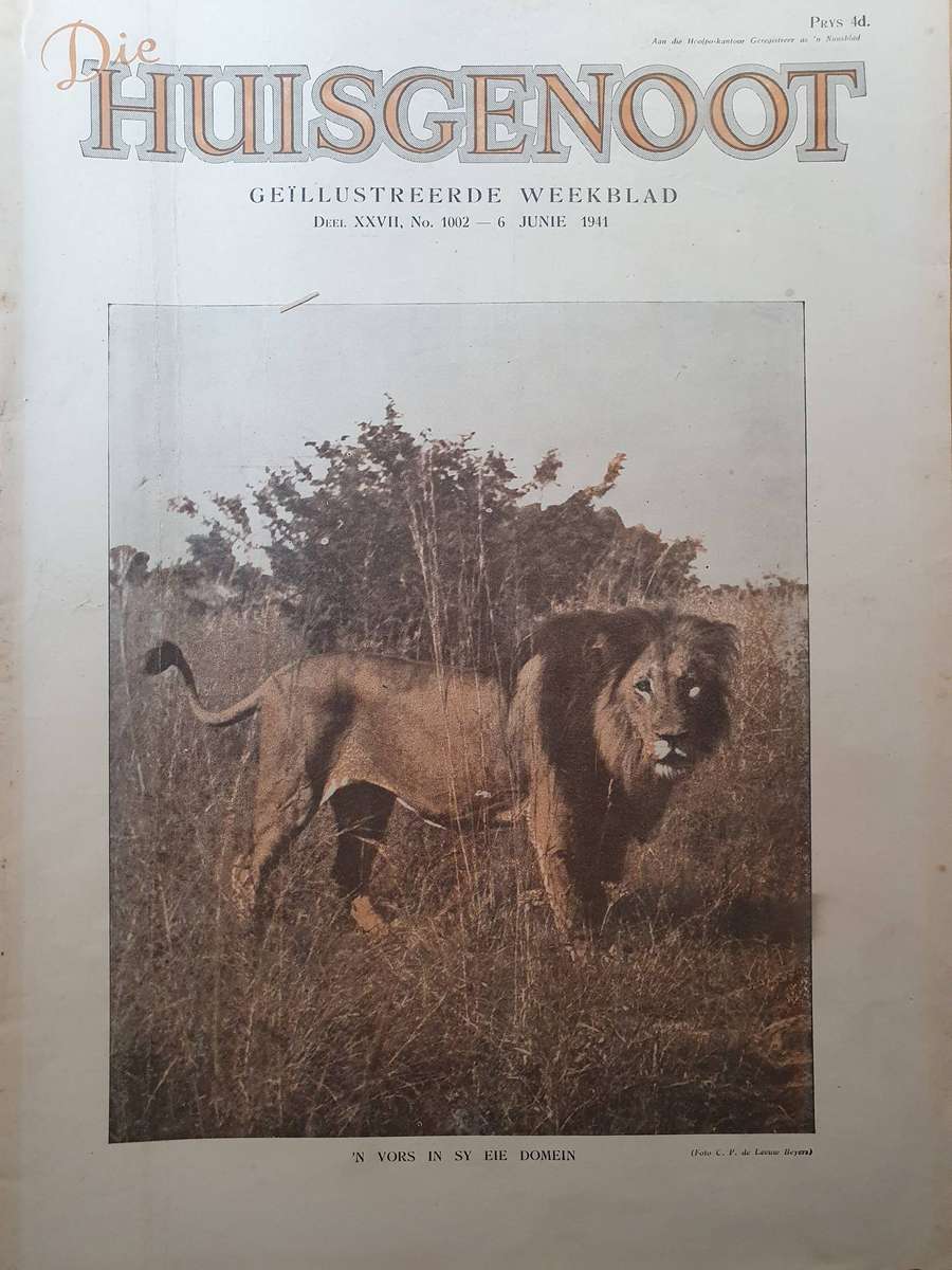 6 JUNIE 1941 . DIE HUISGENOOT. COLLECTORS EDD. BIG FORMAT 28CM W X 35CM L.