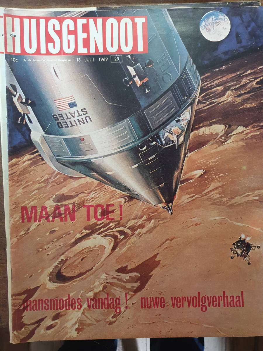 18 JUL 19 69.  . DIE HUISGENOOT. MAAN TOE !!  HUGE COLLECTORS EDD. BIG FORMAT 28CM W X 35CM L.