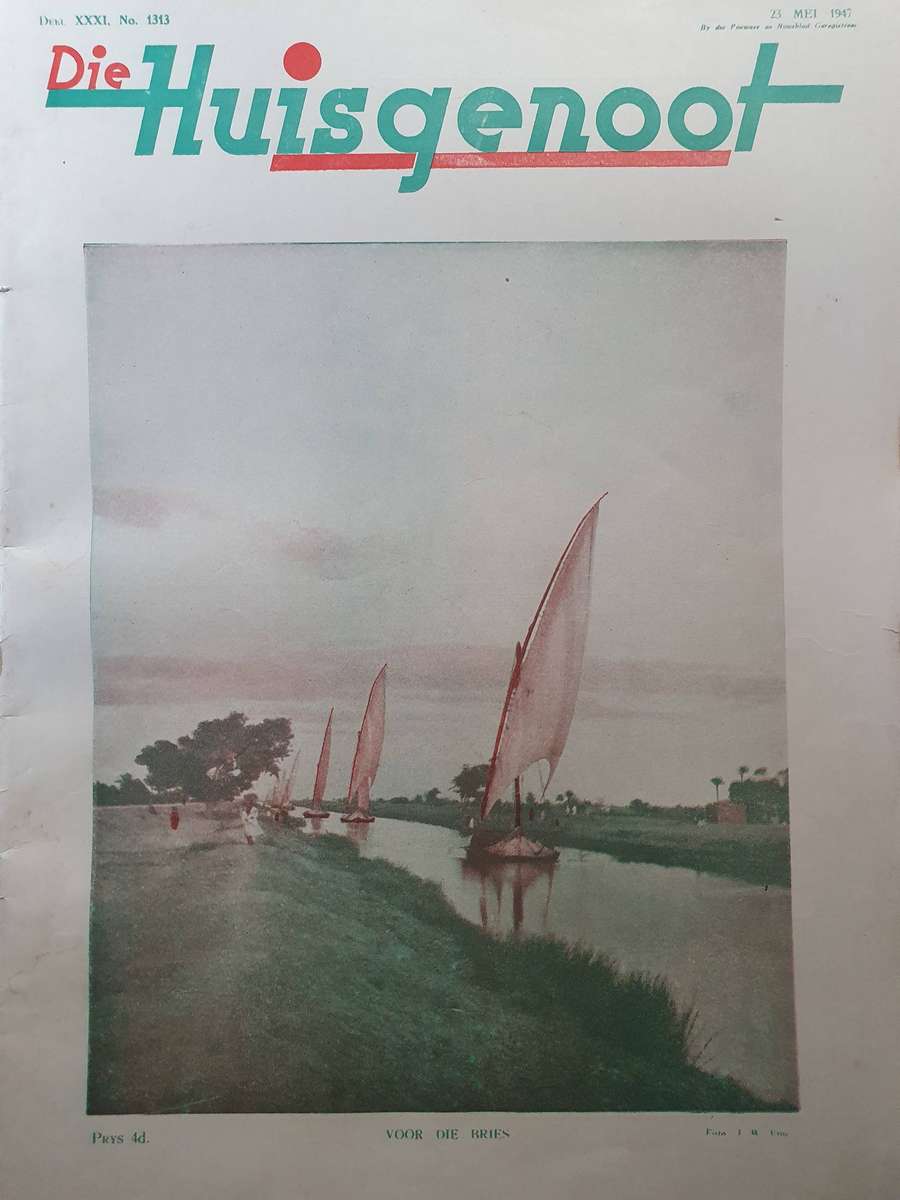 23 MEI 1947. DIE HUISGENOOT. COLLECTORS EDD. BIG FORMAT 28CM W X 35CM L.