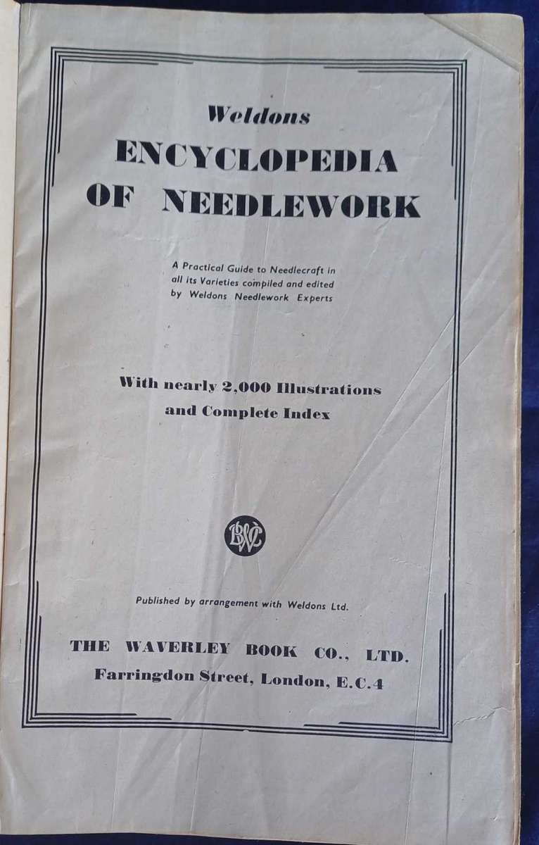 Weldons encyclopedia of needlework