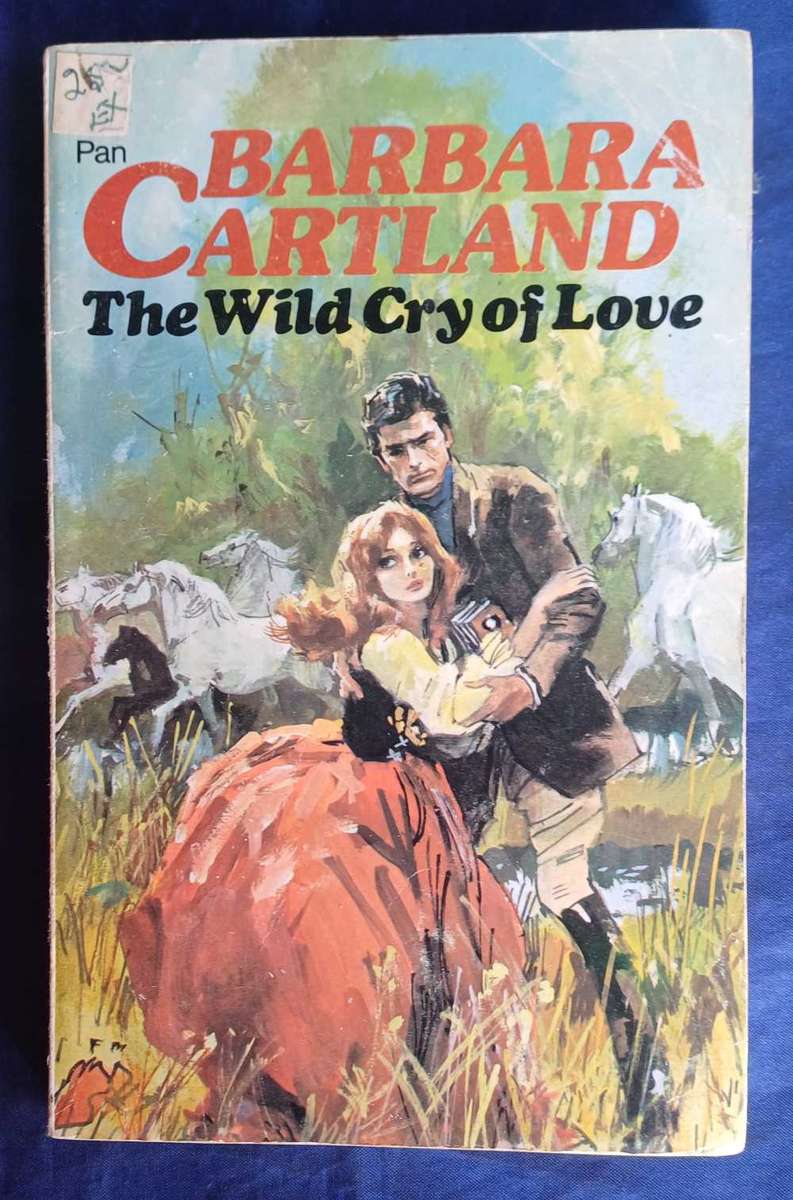 The wild cry of love by Barbara Cartland