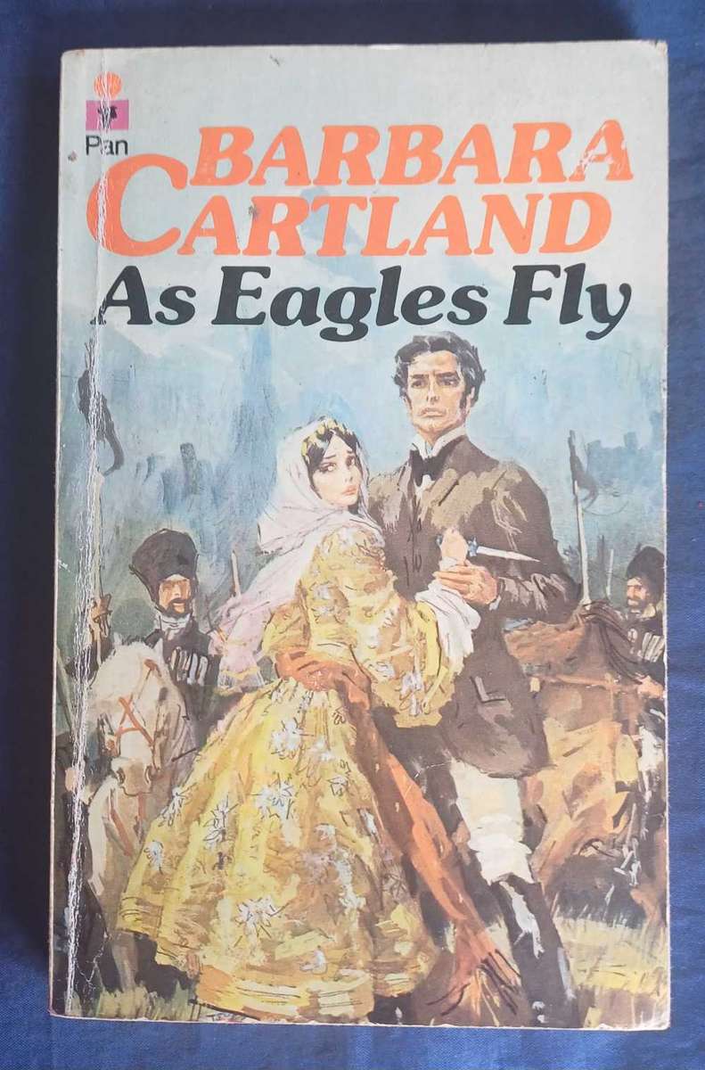 As eagles fly by Barbara Cartland