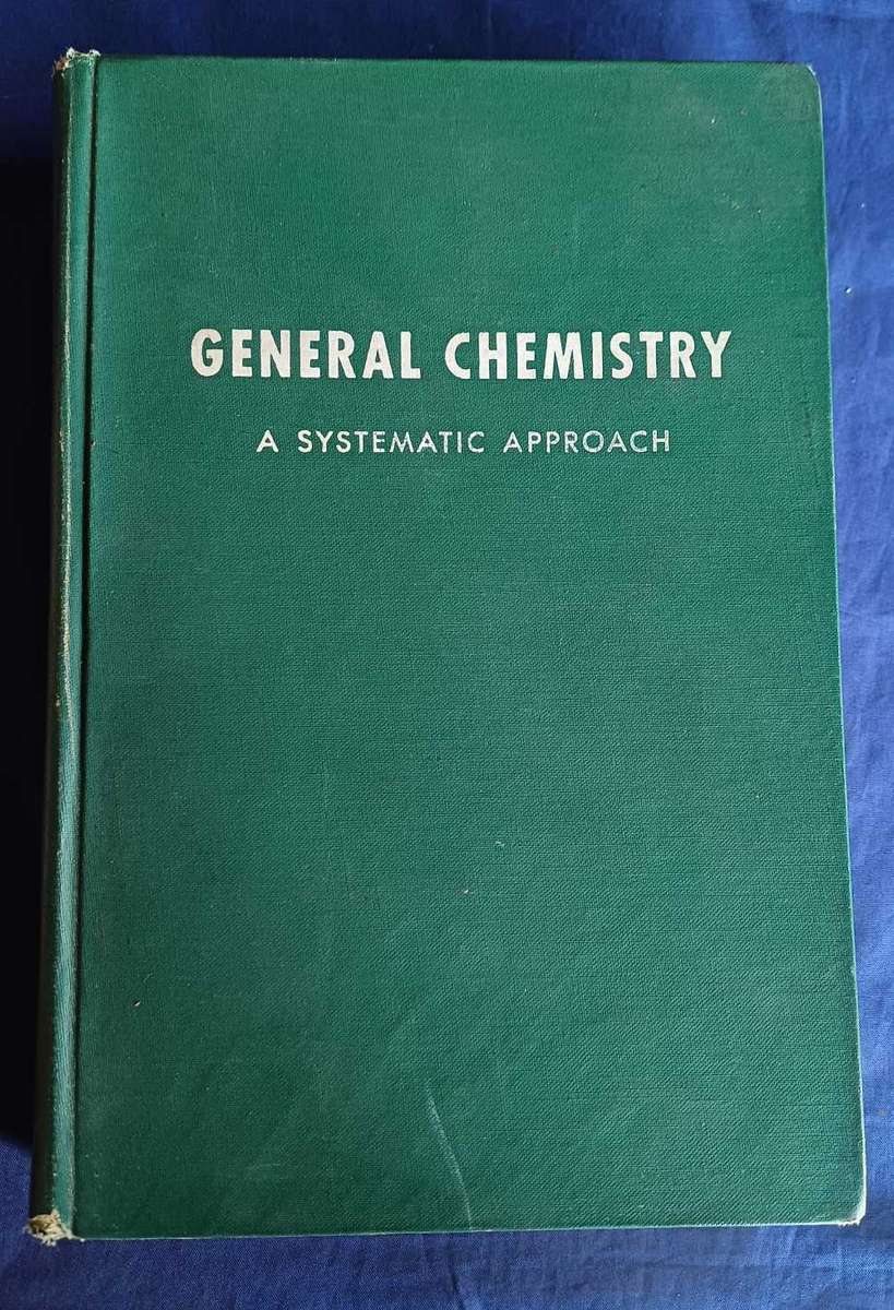 General chemistry a systematic approach