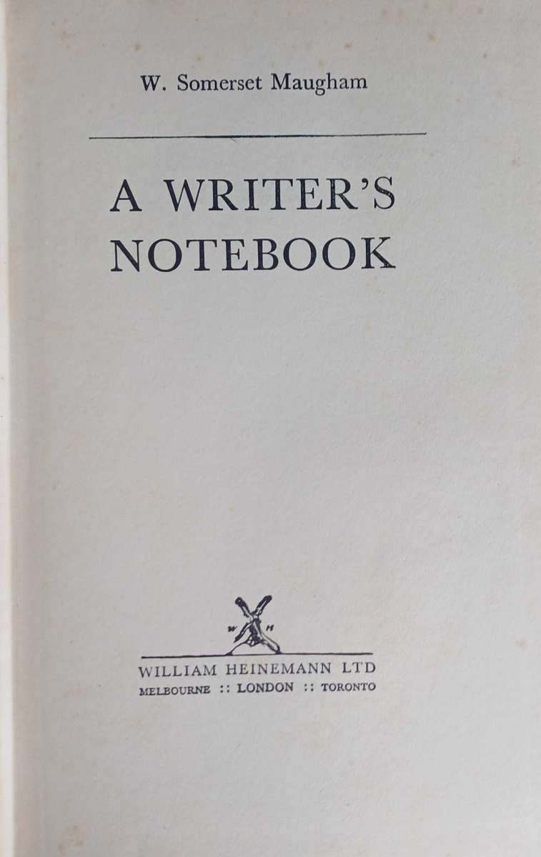 A writer's notebook by W Somerset Maugham