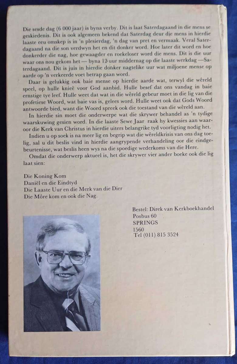 In die laaste sewe jaar deur Bennie Kleynhans