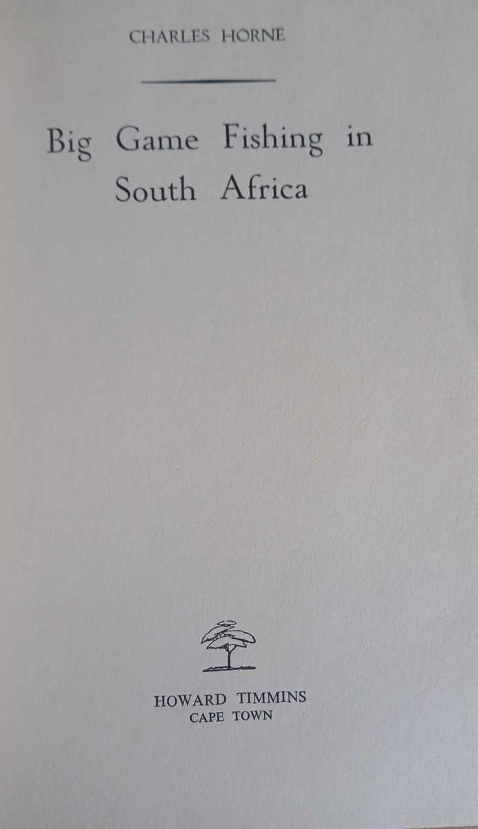Big game fishing in South Africa by Charles Horne