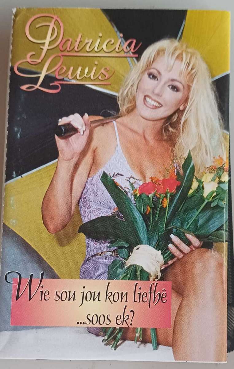 Patricia Lewis - Wie sou jou kon liefhe...soos ek tape