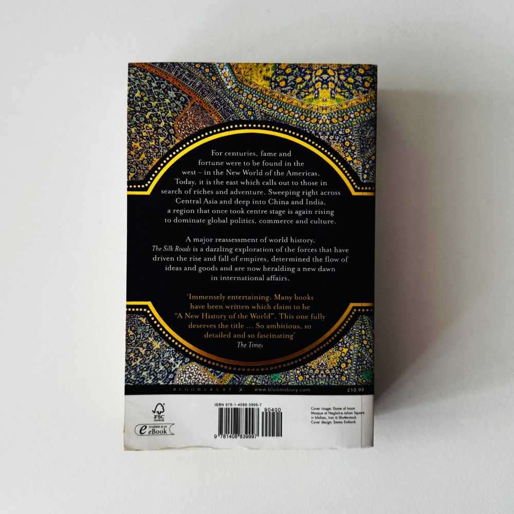 The Silk Roads : A New History of the World ISBN 9781408839997