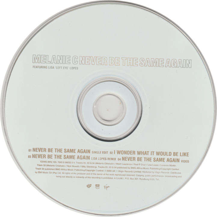MELANIE C - Never Be The Same Again Feat Lisa "Left Eye" Lopes - CD Single