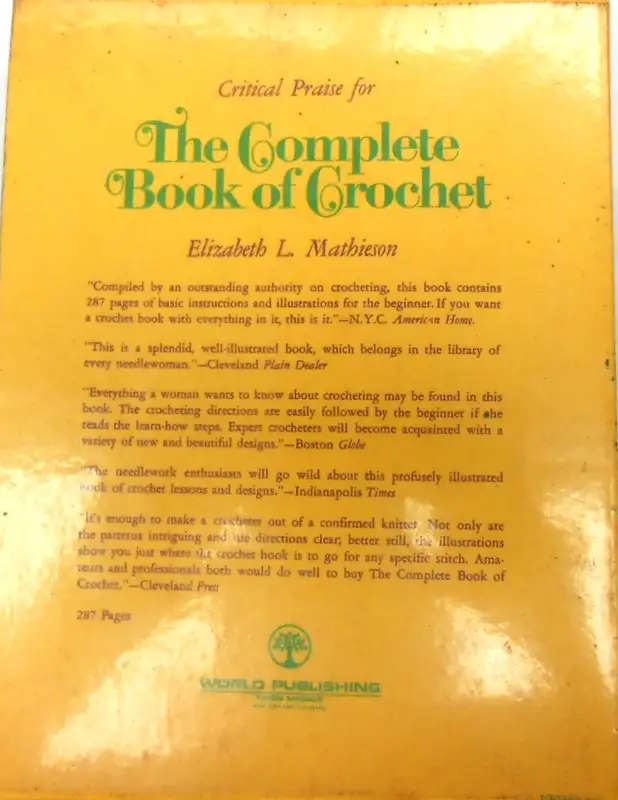 THE COMPLETE BOOK OF CROCHET 290 PAGES SOFTCOVER BOOK BY ELIZABETH L MATHIESON - CROCHETING BOOK