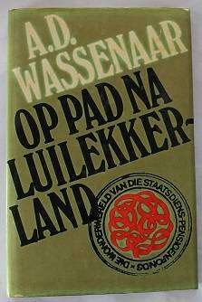Op pad na Luilekkerland deur A.D. Wassenaar