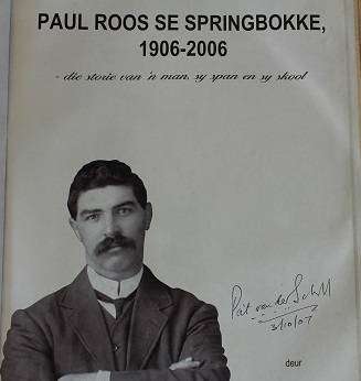 Paul Roos se Springbokke deur Piet van der Schyff. Geteken !!