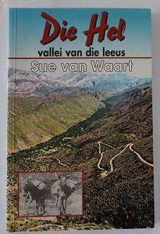 Die Hel. Vallei van die leeus deur Sue van Waart
