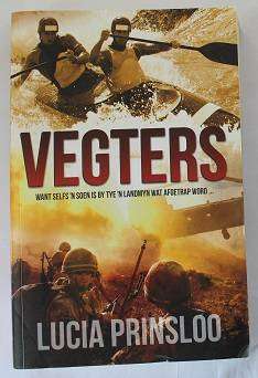 Vegters deur Lucia Prinsloo. Geteken !