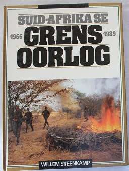 Suid-Afrika se Grensoorlog 1966-1989 deur Willem Steenkamp