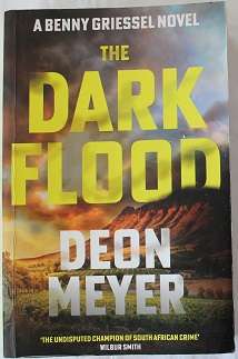 The Dark Flood by Deon Meyer