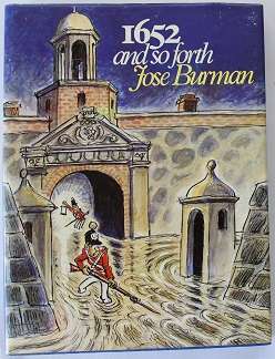1652 and so forth by Jose Burman. Humorous incidents of South African history.
