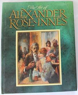 The Art of Alexander Rose-Innes by Martin Bekker