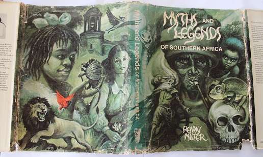 Myths and Legends of Southern Africa by Penne Miller