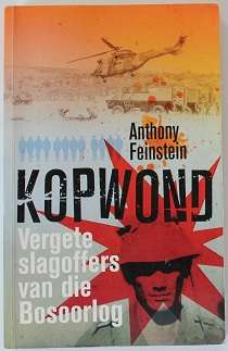 Kopwond deur Anthony Feinstein. Vergete slagoffers van die Bosoorlog.