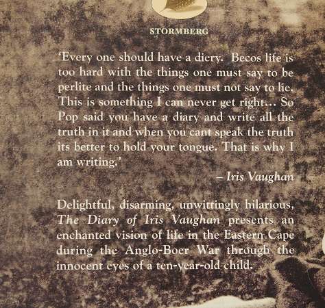 The diary of Iris Vaughan. Life in the Eastern Cape during the Anglo-Boer War