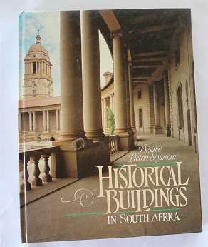 Historical Buildings in South Africa by Desirée Picton-Seymour