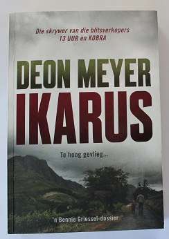 Ikarus deur Deon Meyer. Bennie Griesel-dossier