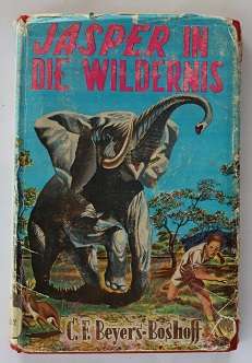 Jasper in die Wildernis deur C.F. Beyers Boshoff. Jasper reeks nr. 8