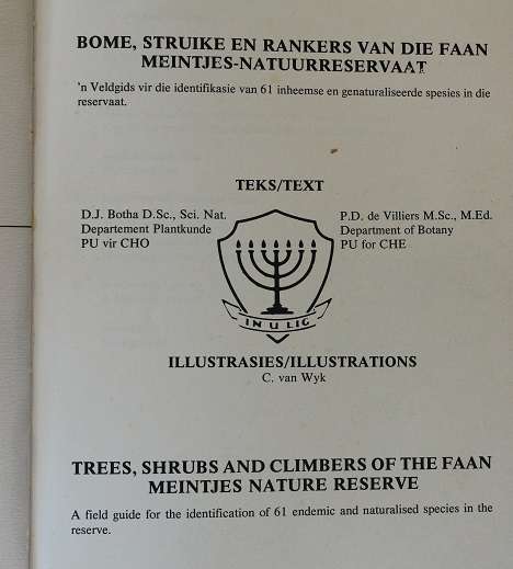 Veldgids Bome, struike en rankers van die Faan Meintjes-Natuurreservaat deur D.J.Botha/ de Villiers