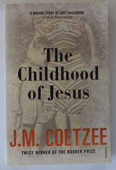 The Childhood of Jesus by J.M.Coetzee