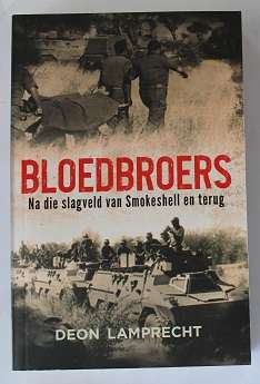 Bloedbroers deur Deon Lampreccht. Na die slagveld van Smokeshell en terug.