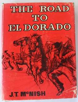 The road to El Dorado by J.T. McNish