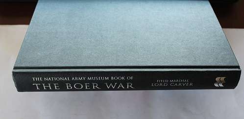 The Nasional army museum book of The Boer War by Lord Carver